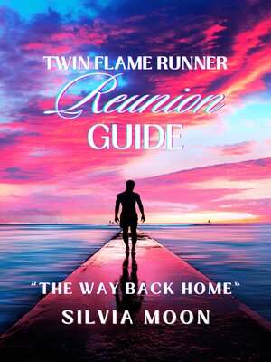 cover image of A Twin Flame Runner's Guide to a Reunion